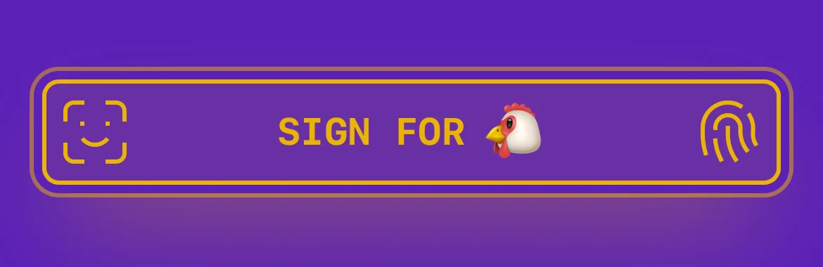A Sign for button with a chicken emoji